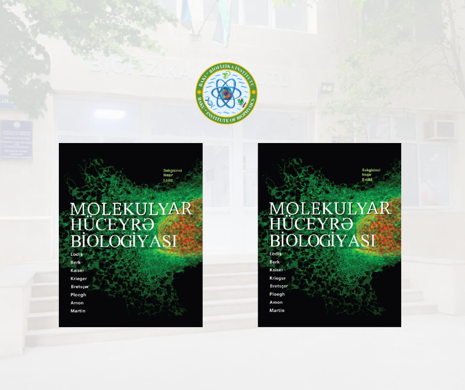 "Molecular Cell Biology" adlı kitabın 8-ci nəşri b.e.d. Kərim Qasımov tərəfindən Azərbaycan dilinə tərcümə olunub