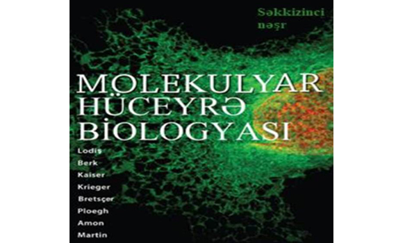 Dünyanın bir çox dillərinə tərcümə olunan “Molekulyar hüceyrə biologiyası” bestselleri Azərbaycan dilində nəşr olunacaq